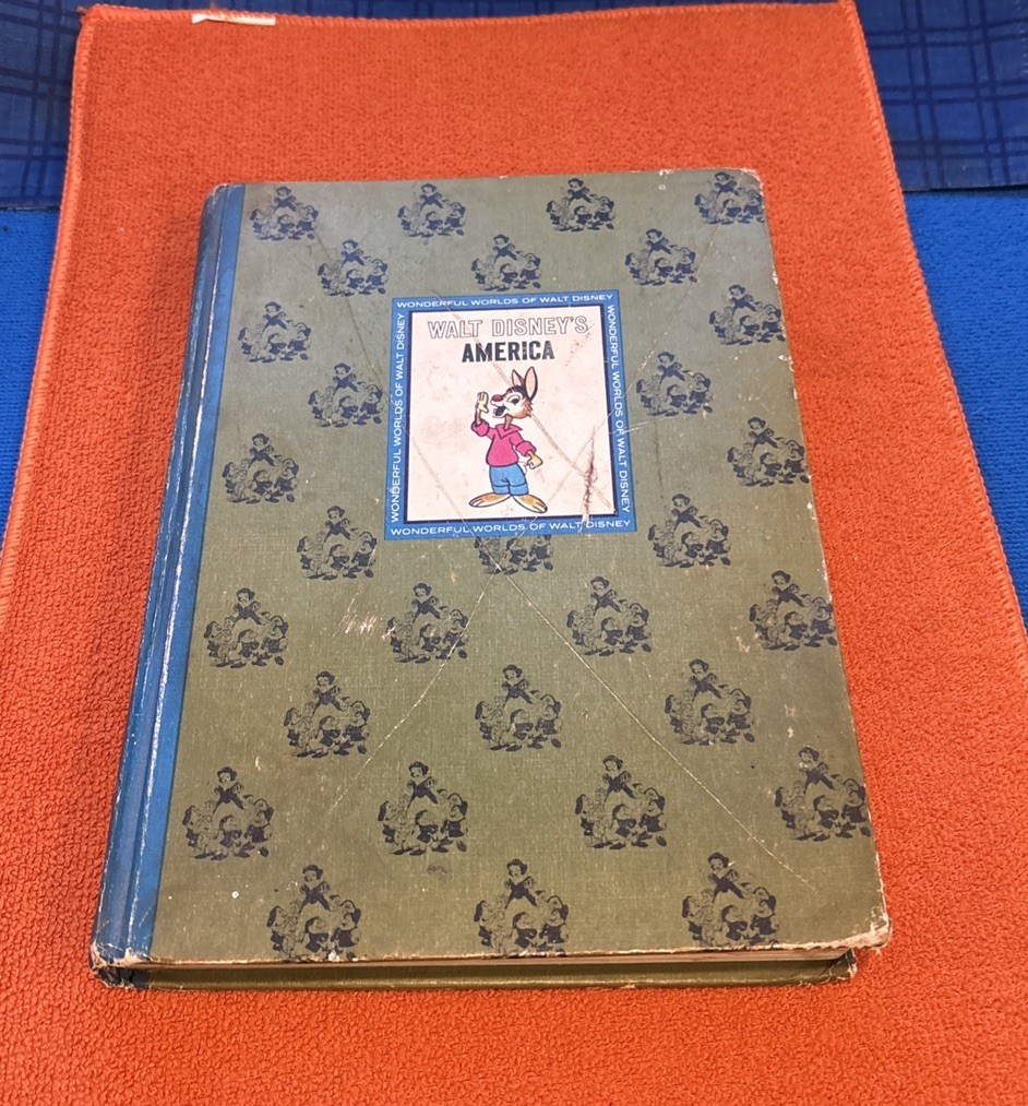Vintage “Walt Disney’s America ” Hardcover Book 1965