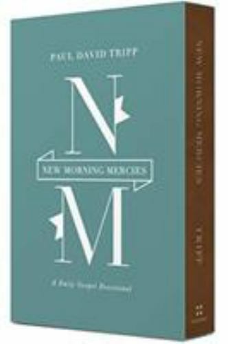 New Morning Mercies: A Daily Gospel Devotional by Tripp, Paul David, Good Book