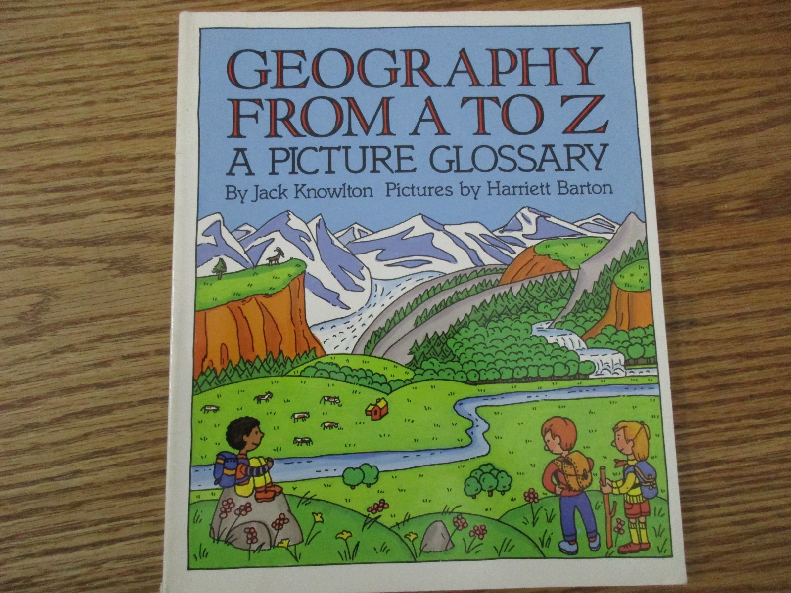 Geography From A to Z-A Picture Glossary