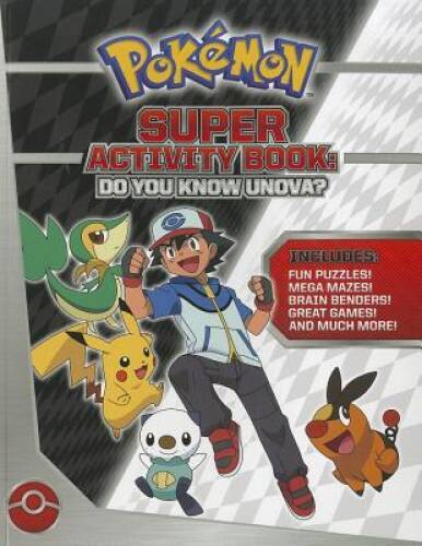 PokÃ©mon Super Activity Book: Do You Know Unova? (Pokemon Pikachu Press) – GOOD