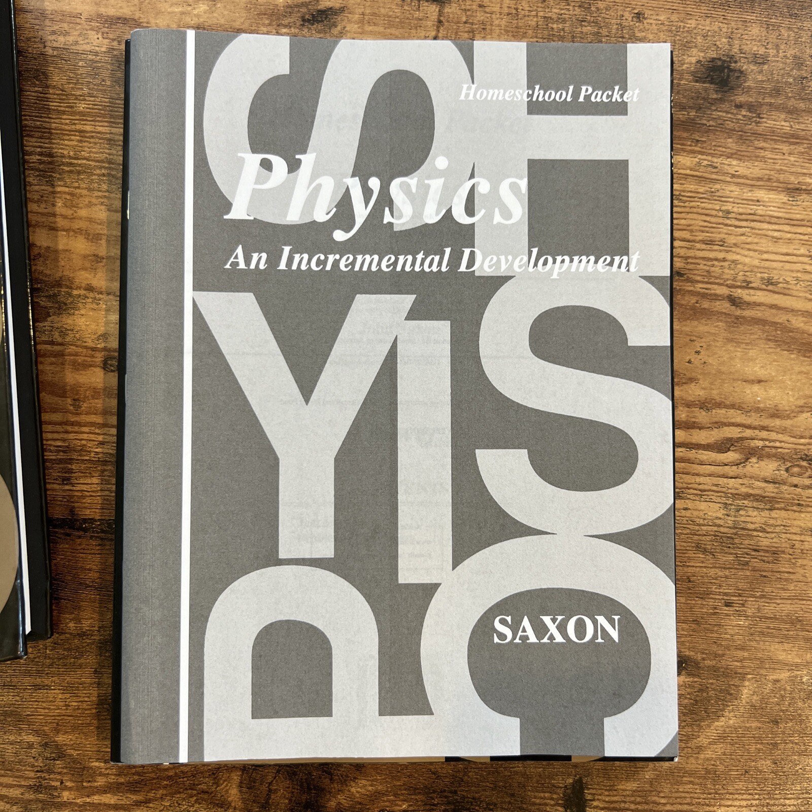 Physics : An Incremental Development by John H. Saxon Jr. and John H. Saxon…
