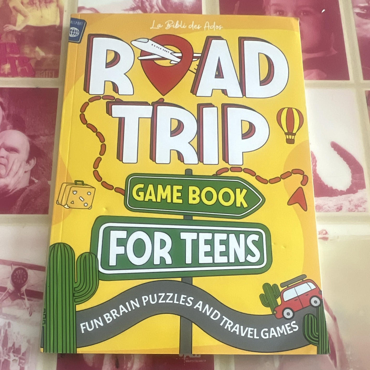 La bibli des Ados Road Trip Game Book for Teens Trade PB Activity Book EN