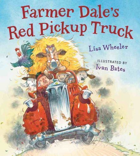 Farmer Dale’s Red Pickup Truck – board book, 9780544247659, Lisa Wheeler
