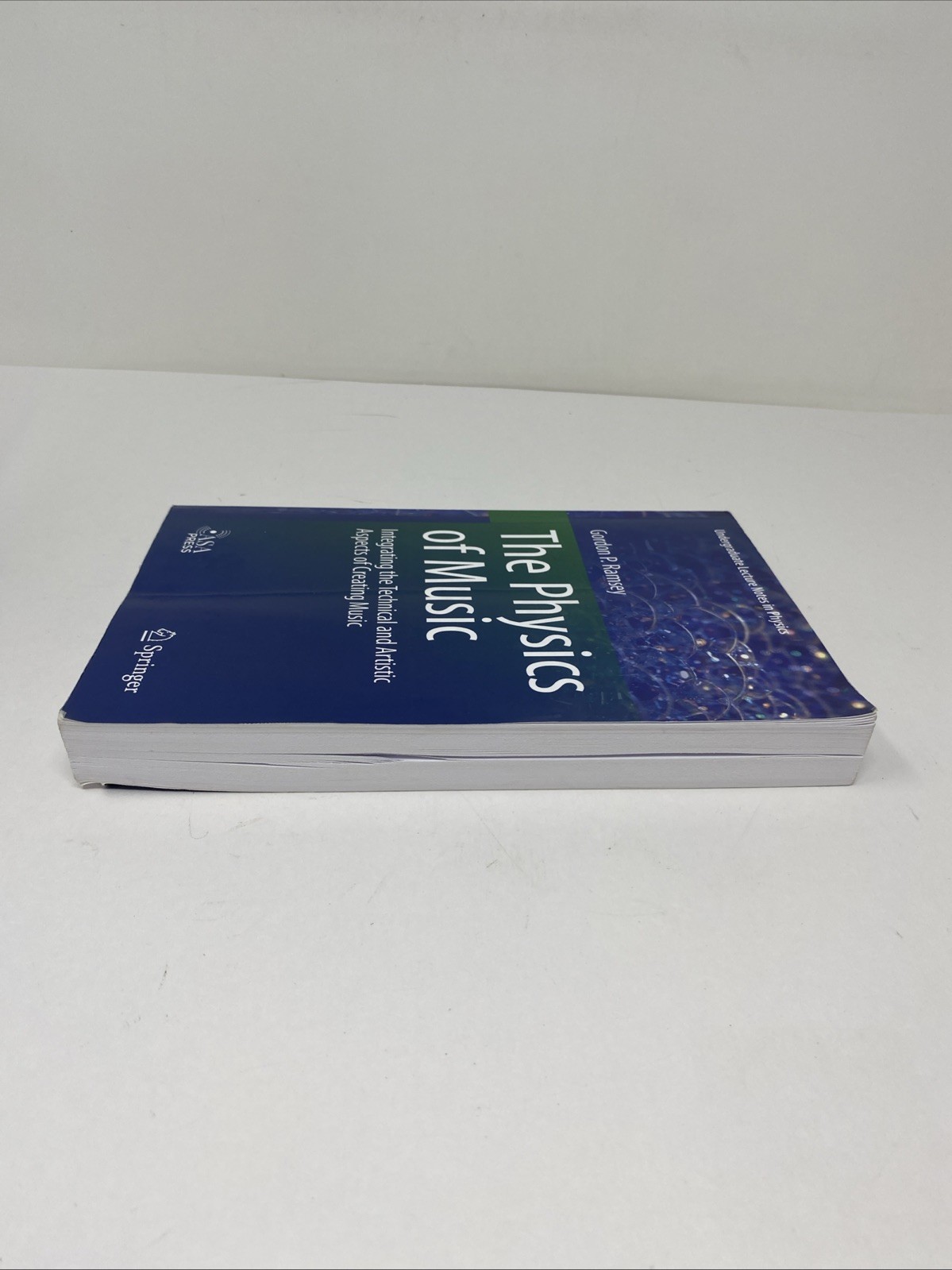 Physics of Music Integrating Technical Artistic Aspects Creating Music Springer