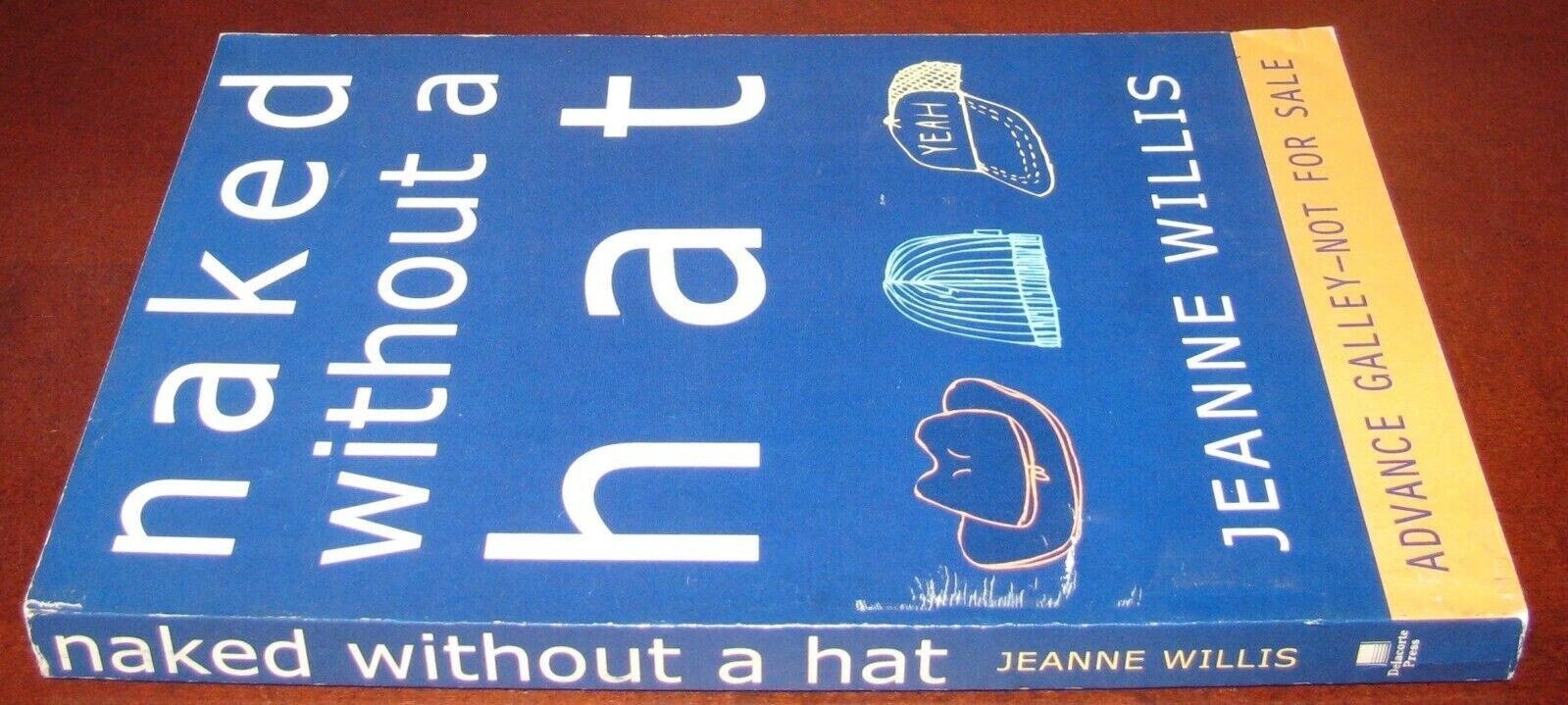 Naked Without a Hat Jeanne Willis Advance Galley ARC Delacorte Press 2004 YA Fic