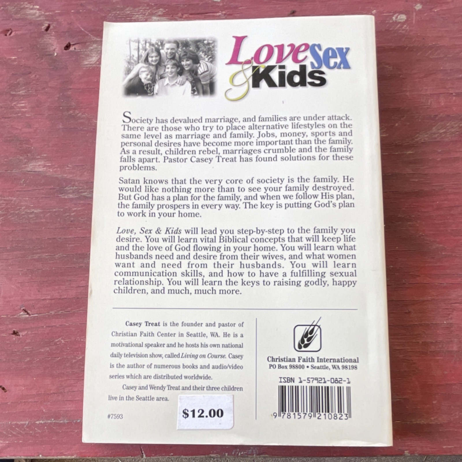Love, Sex and Kids God’s Plan Casey Treat Paperback Winepress Publishing 1999
