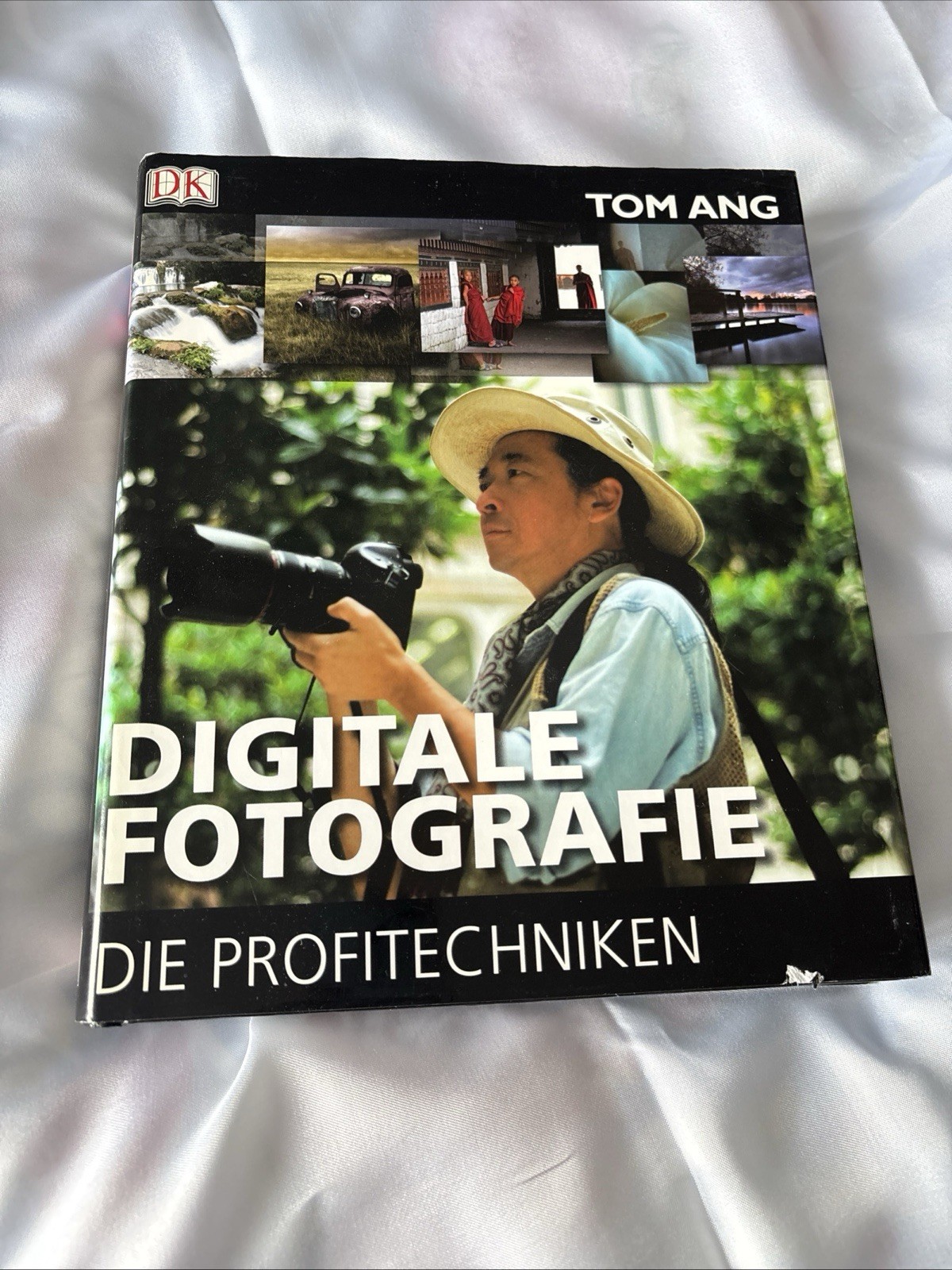 Digitale Fotografie Fotografieren wie die Profis von Tom Ang Art Bestseller HC