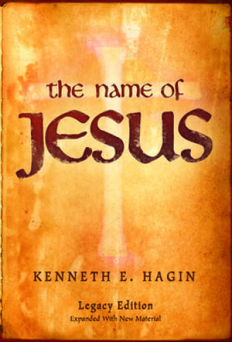 The Name of Jesus – Paperback By Kenneth E. Hagin – GOOD
