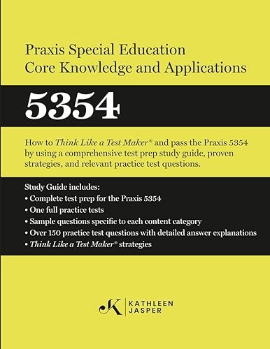 Praxis® Special Education Core Knowledge and Applications 5354…
