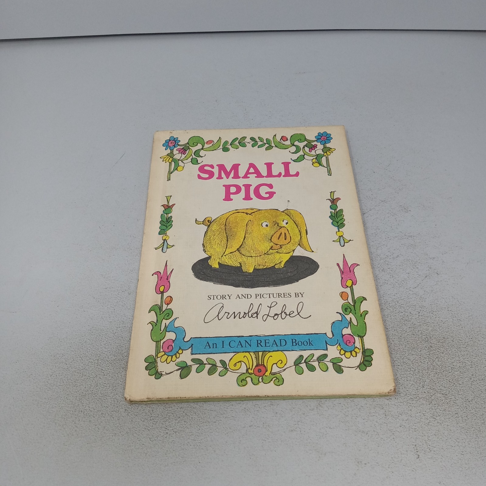 Small Pig: 1969 Harper & Row Hardcover by Arnold Lobel