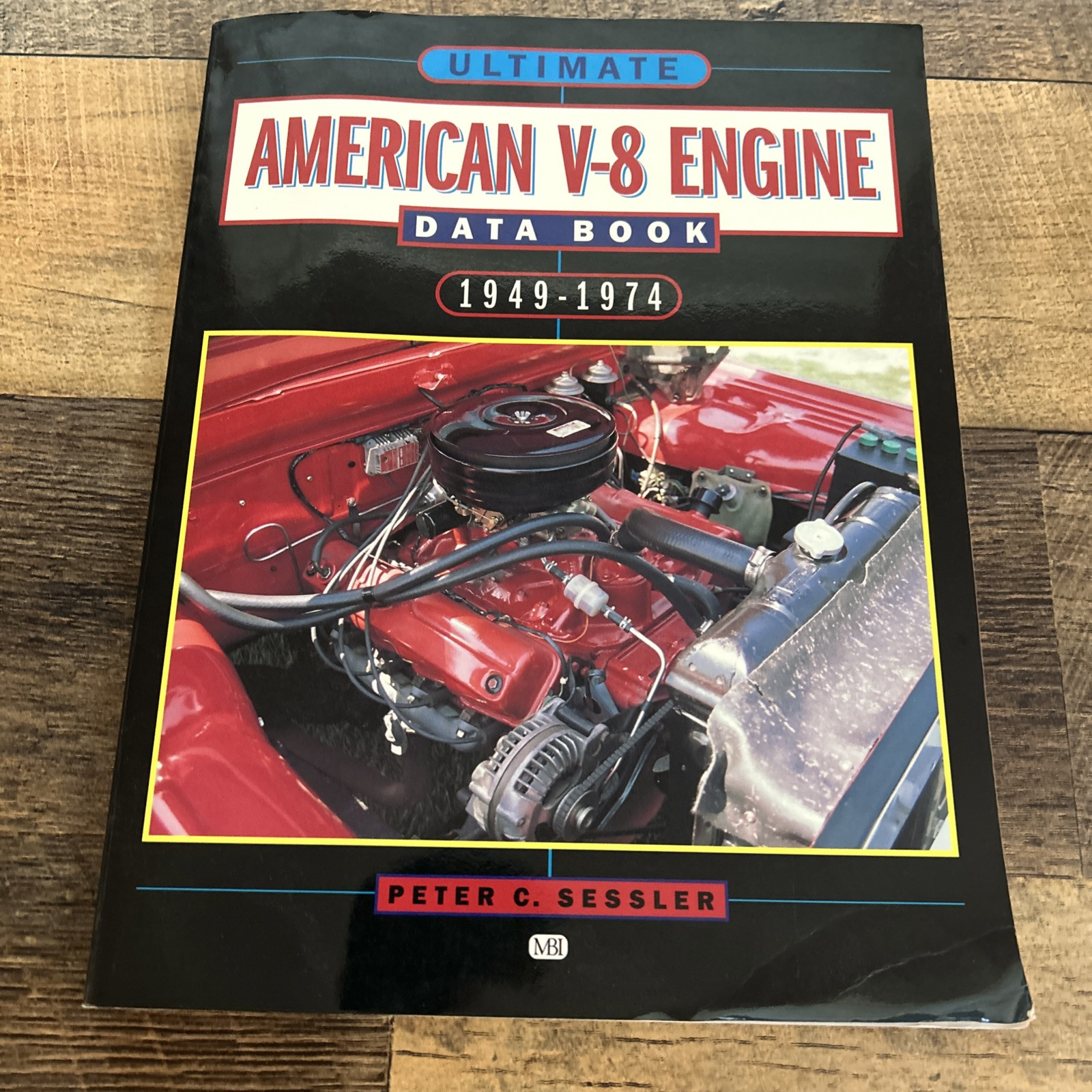 Ultimate American V-8 Engine Data Book 1949-74 SIGNED by Sessler, Peter HTF/OOP