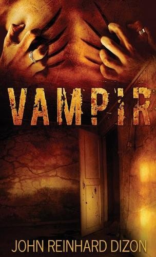 John Reinhard Dizon Vampir (Hardback) (UK IMPORT)