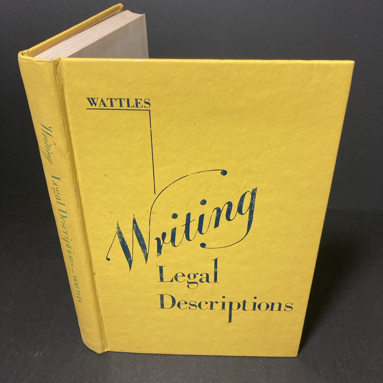 Vintage 1976 | Writing Legal Descriptions | By Gurdon Wattles