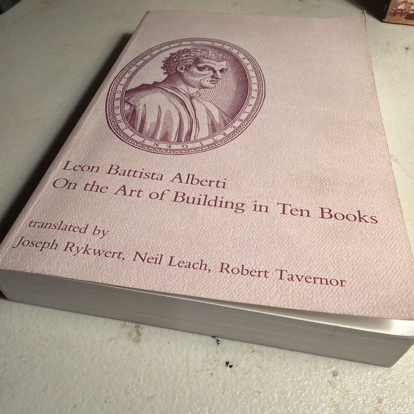 Leon Battista Alberti The Art Of Building In Ten Books Paperback