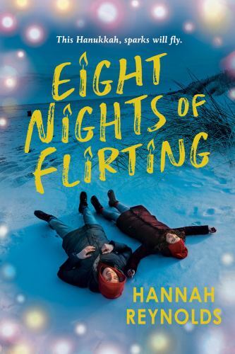 Eight Nights of Flirting by Hannah Reynolds (2022, Hardcover)