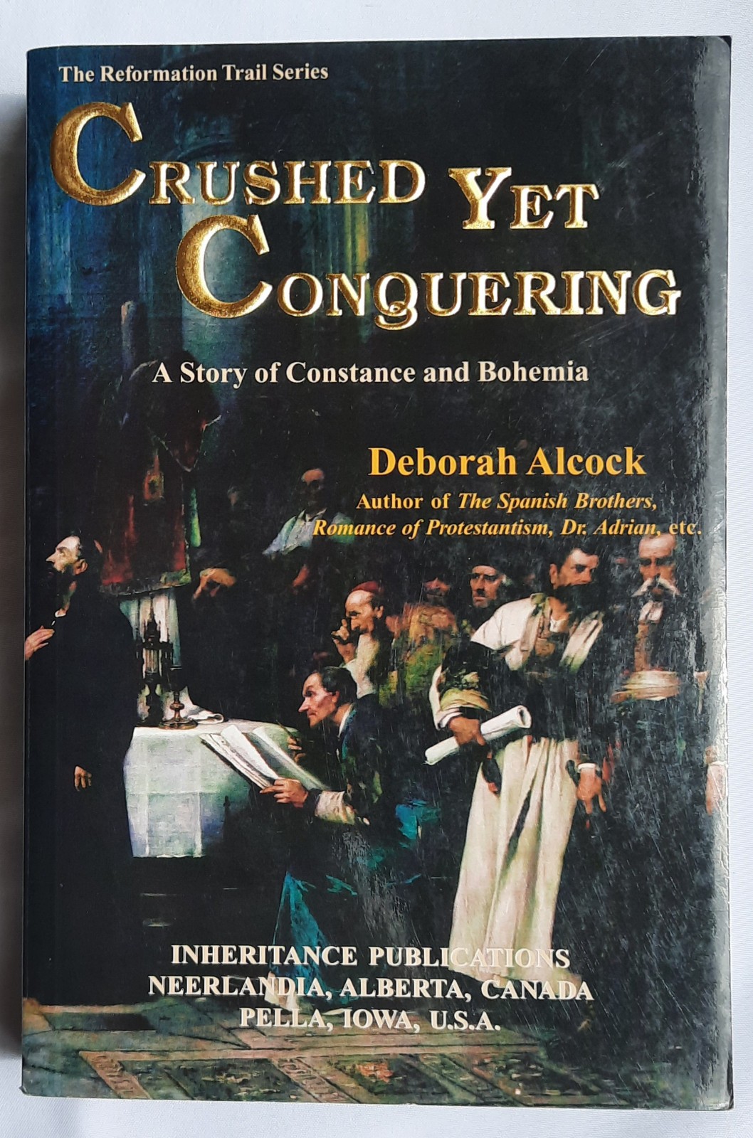 Deborah Alcock UNREAD PBK Novels Crushed Yet Conquering; The Spanish Brothers