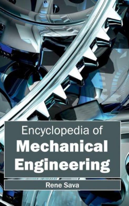 Encyclopedia Of Mechanical Engineering