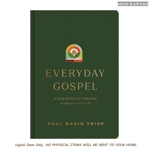 Everyday Gospel: A Daily Devotional Conne, Paul David Tripp 2026