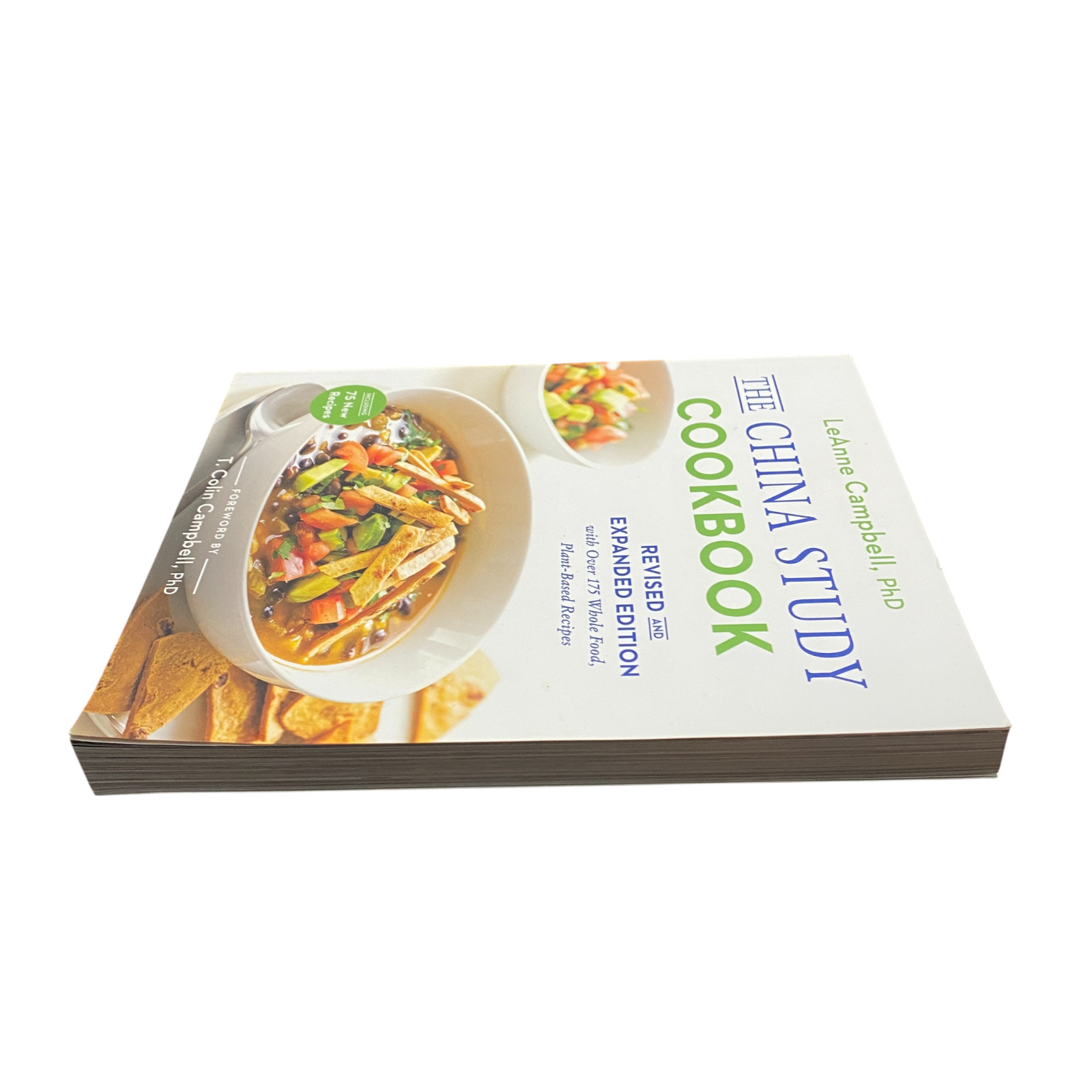LeAnne Campbell The China Study Cookbook (Paperback)