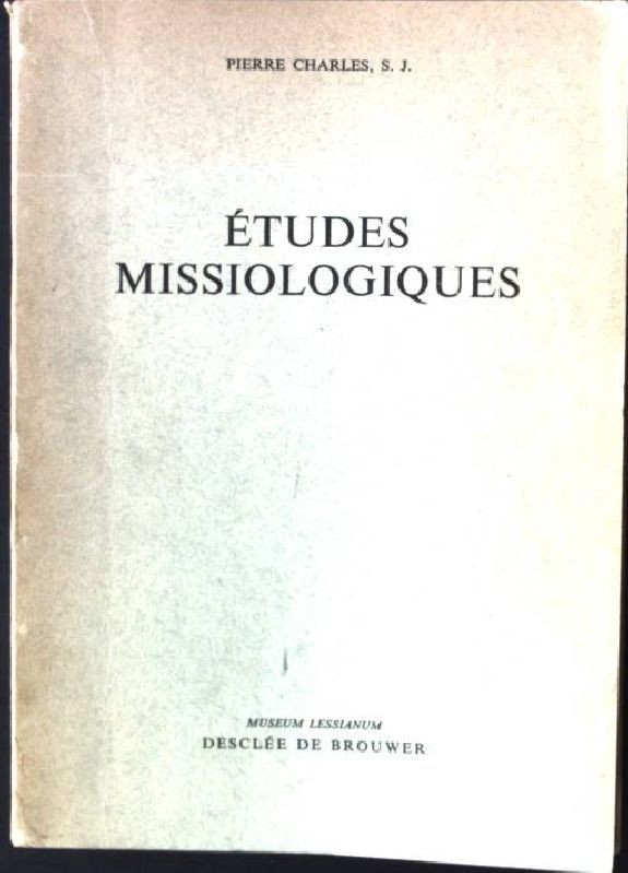 Etudes Missiologiques Charles, Pierre :
