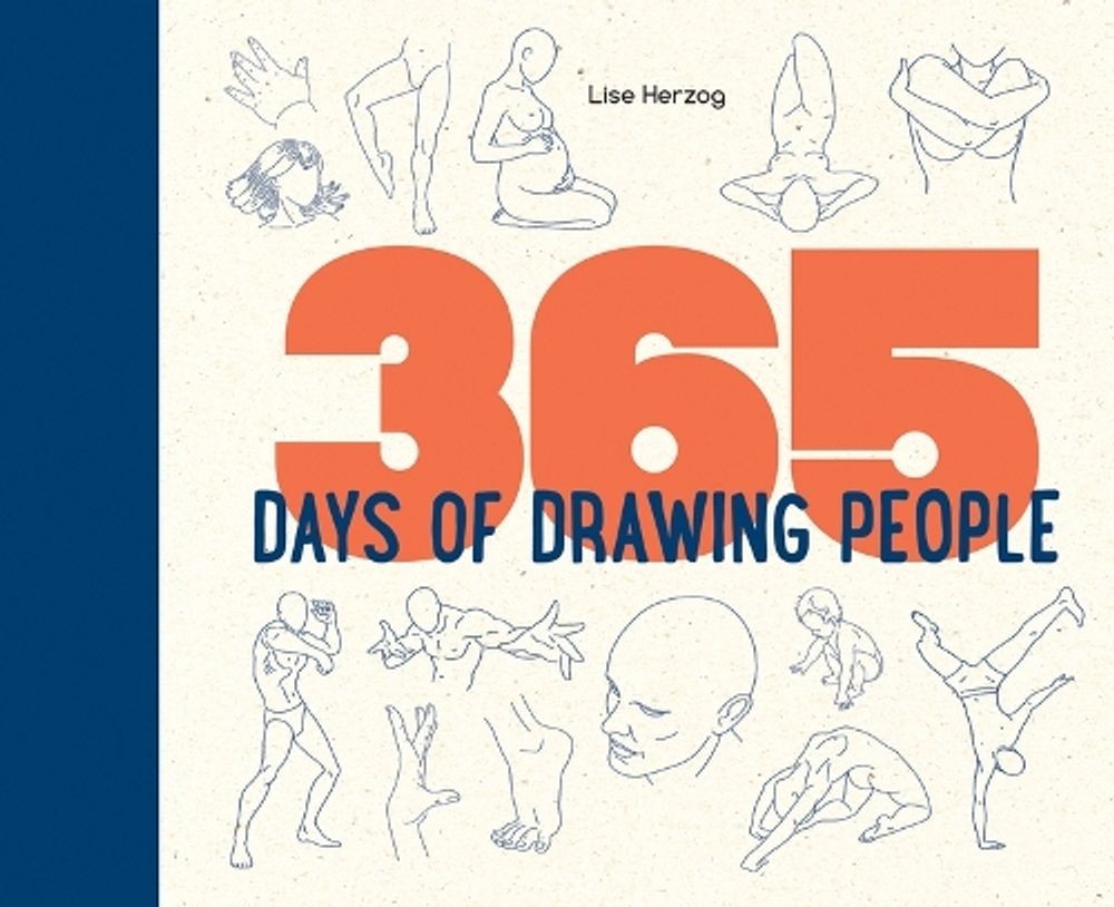365 Days of Drawing People by Lise Herzog Hardcover Book