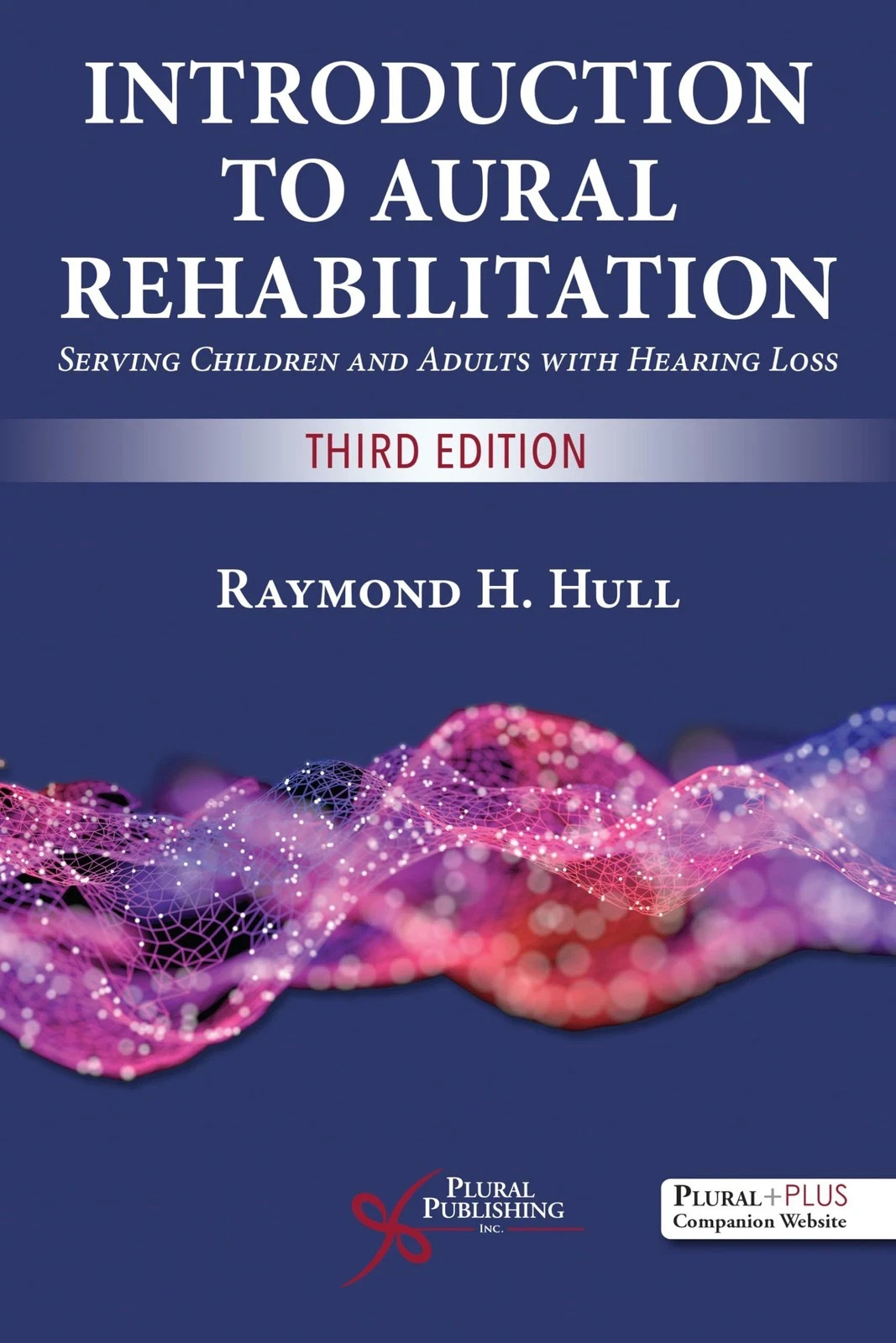 Introduction to Aural Rehabilitation: Serving Children and Adults with Heari…