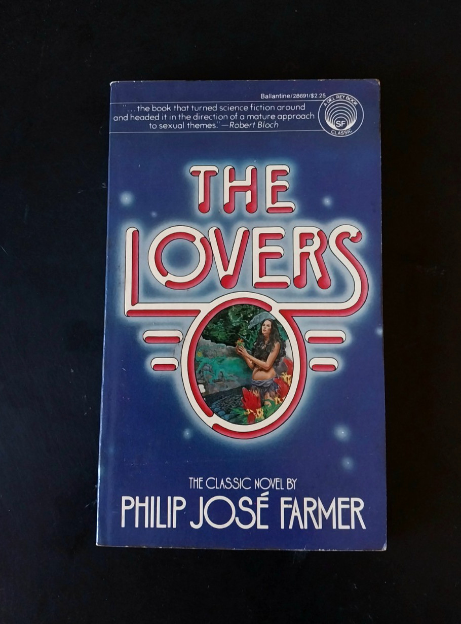 Philip Jose Farmer – The Lovers – Ballantine Books 1980