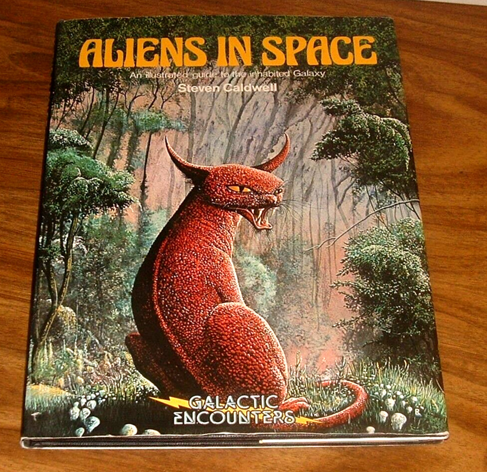STEVEN CALDWELL Aliens in Space *LIKE BRAND NEW* Galactic Encounters HB Crescent