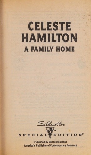 A Family Home (Silhouette Special Edition, No 938) by Celeste Hamilton, Good Boo