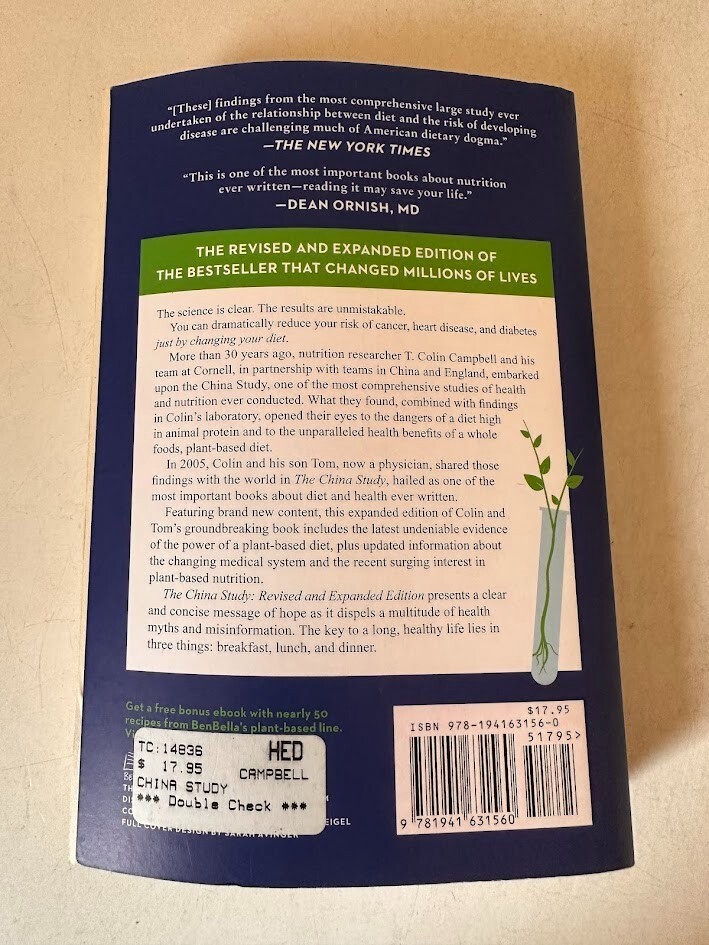 The China Study: Revised and Expanded Edition: The Most Comprehensive Study …