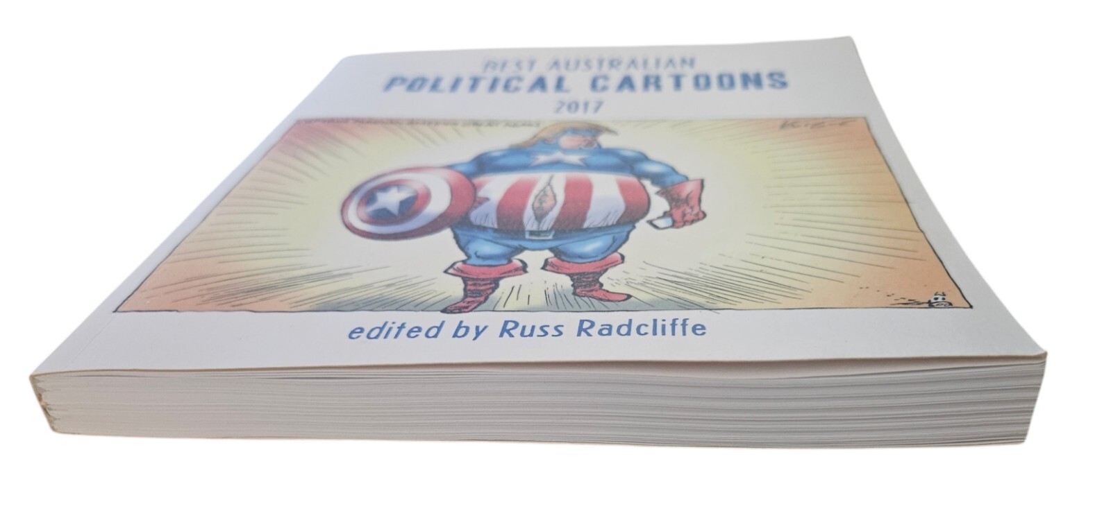 Best Australian Political Cartoons 2017 Russ Radcliffe Trade Paperback Book USED