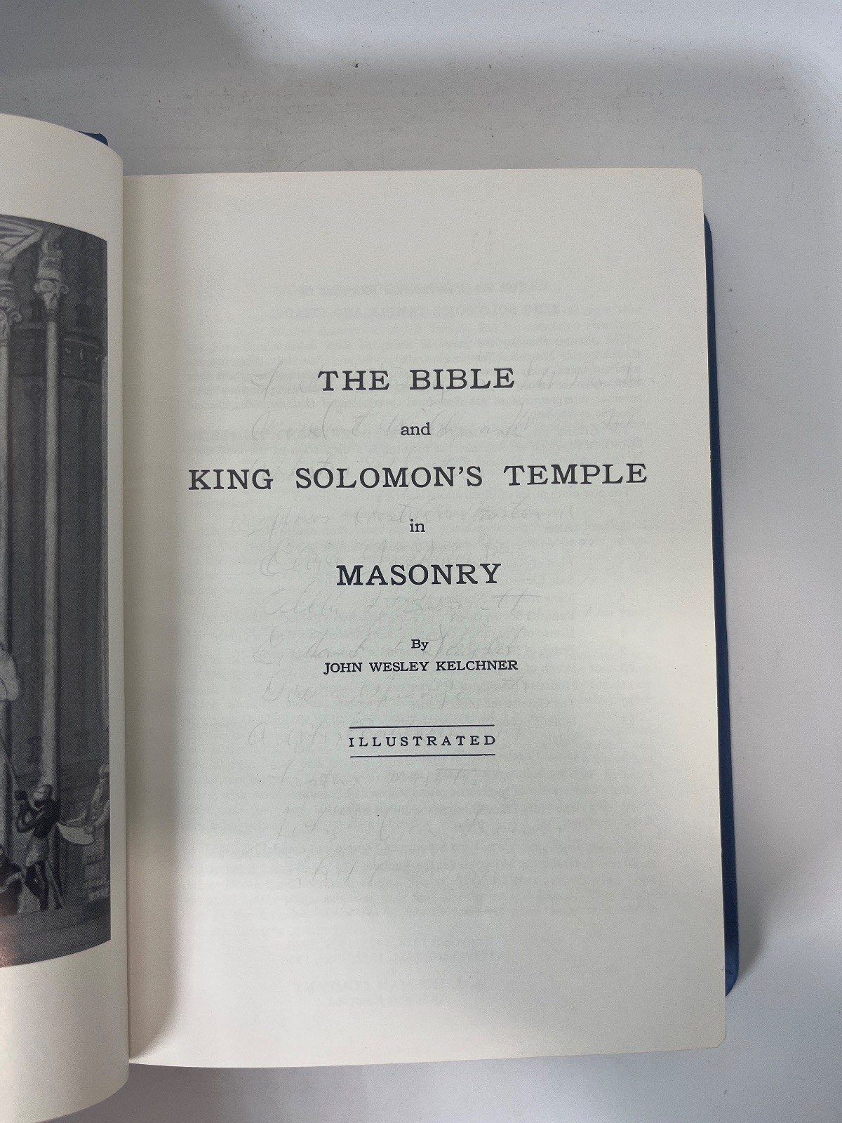 The Bible and King Solomon’s Temple in Masonry [Hardcover] John Wesley Kelchn…
