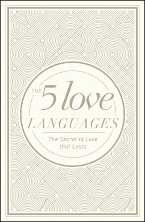 The 5 Love Languages : The Secret to Love That Lasts Hardcover Ga