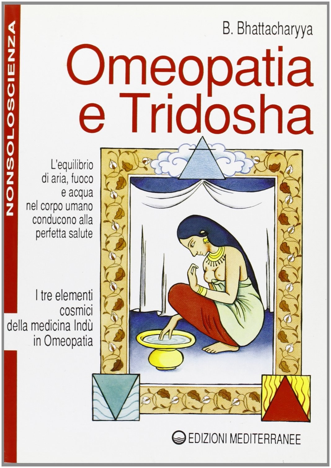 B. Romano Benoytosh Bhattacharyya Omeopatia e tridosha (Various Formats)