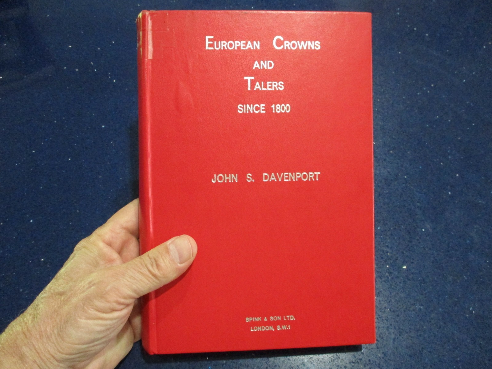 EUROPEAN CROWNS AND TALERS SINCE 1800 Coin Book John S Davenport w/ORIG VALUES!