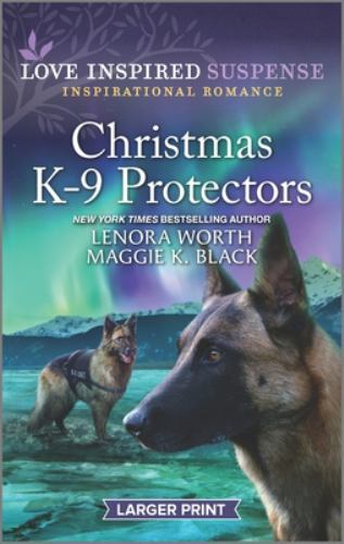 Christmas K-9 Protectors Alaska K9 Unit Lenora Worth Maggie K. Black PB Like New