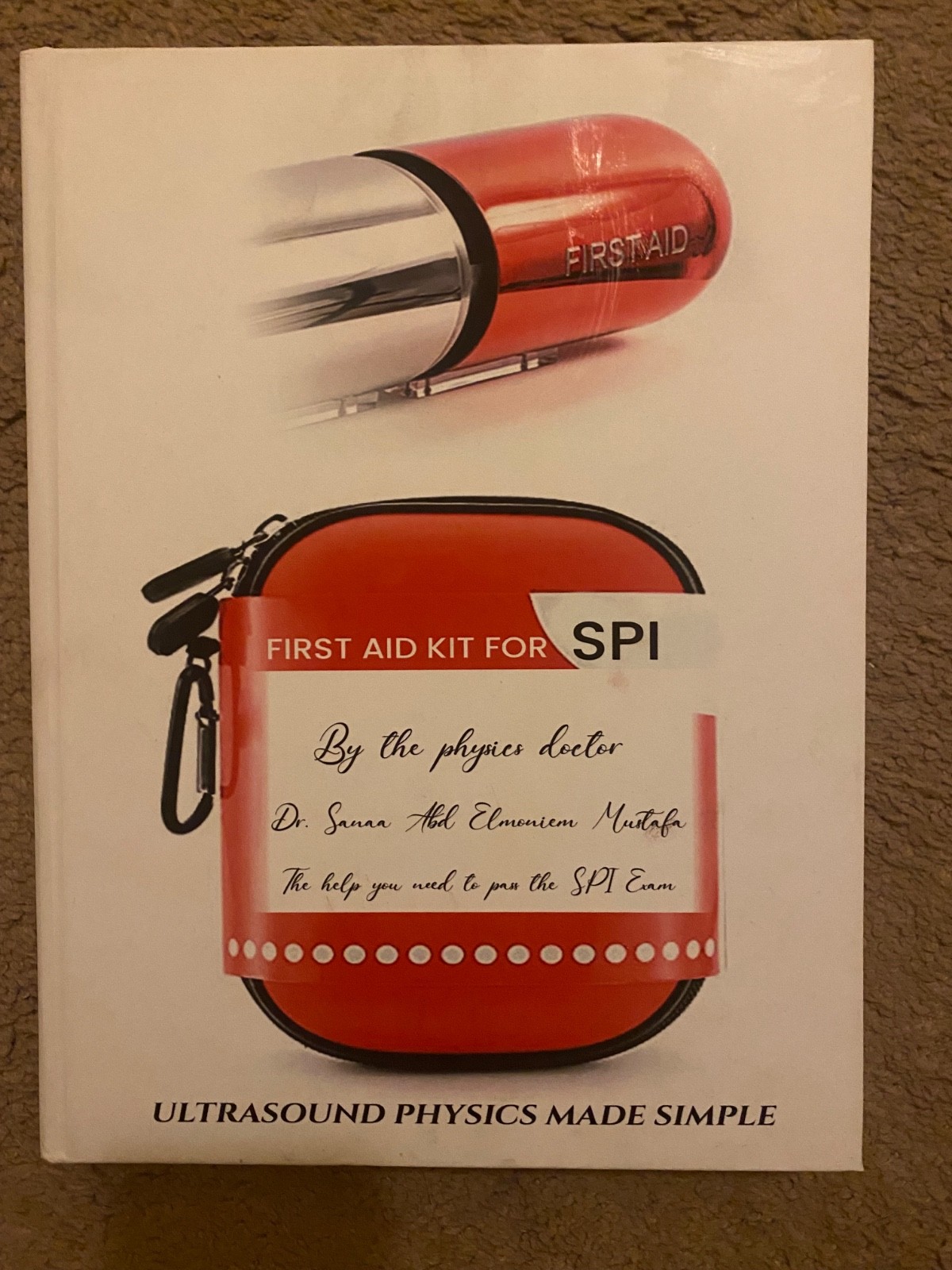 First Aid Kit for SPI: Ultrasound Physics Made Simple