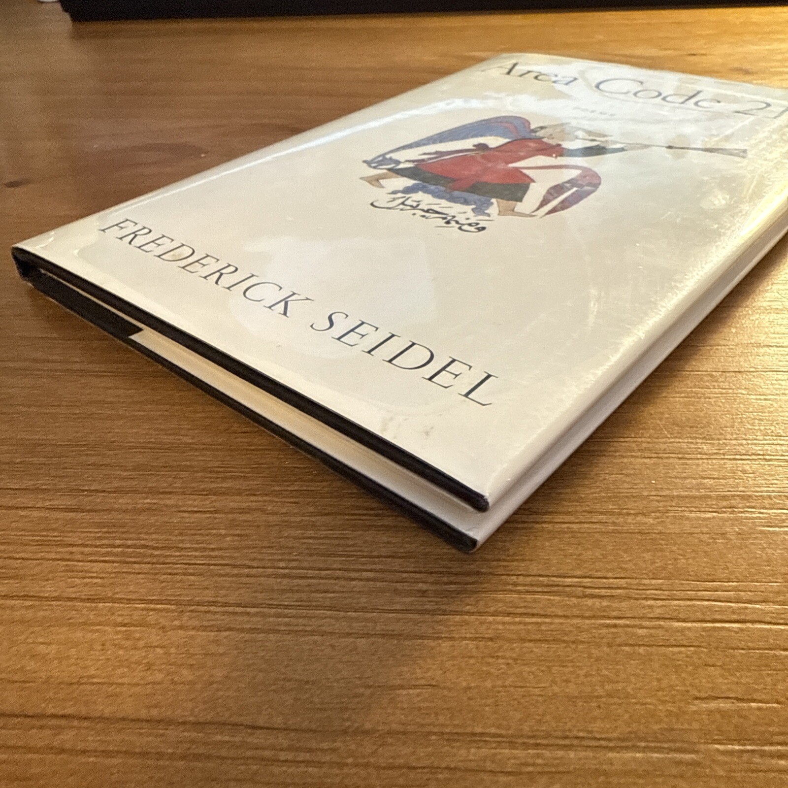AREA CODE 212: POEMS By Frederick Seidel – Hardcover