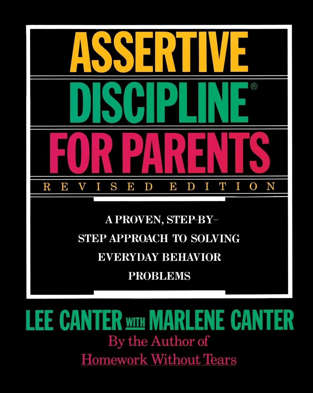Assertive Discipline for Parents by Lee Canter