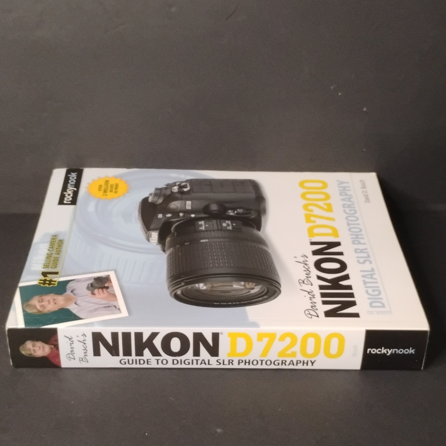 Rocky Nook Nikon D7200 Digital SLR Manual by David Busch 2015 MPN 9781937538360