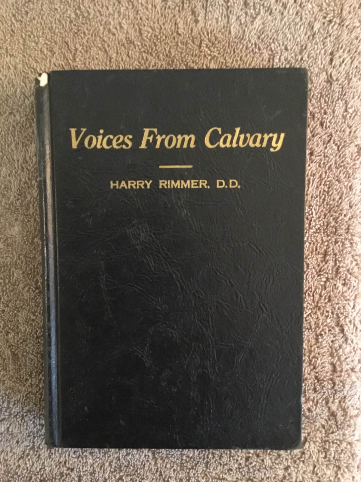 Voices from Calvary, Harry Rimmer