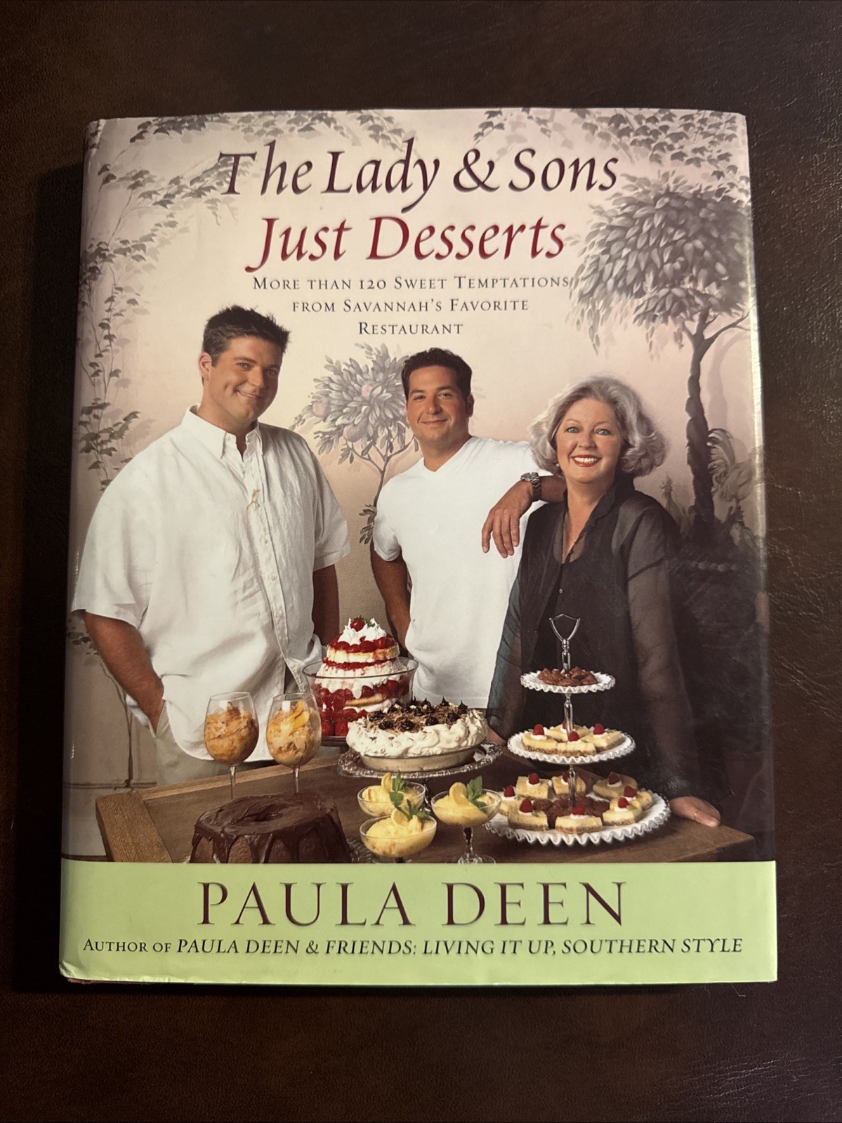 The Lady & Sons Just Desserts Cookbook First Edition, Second Printing Hard Back