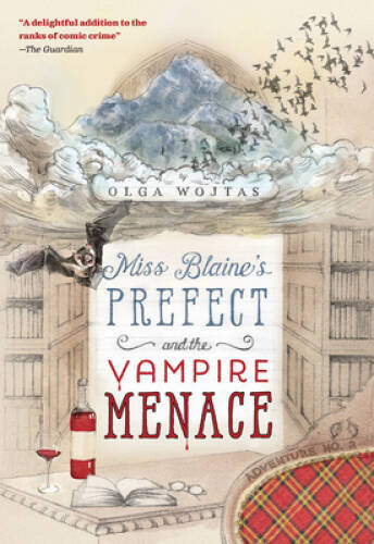 Miss Blaines Prefect and the Vampire Menace (The Prefects Adventu – GOOD