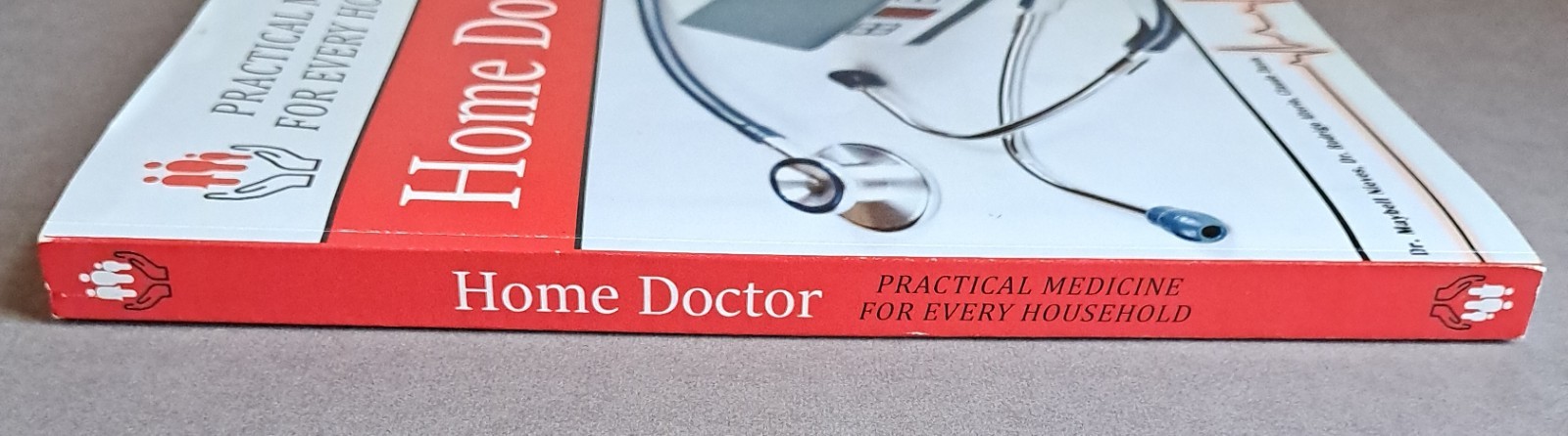 Home Doctor: Practical Medicine for Every Household USED Book: DISCOLORING, 2021