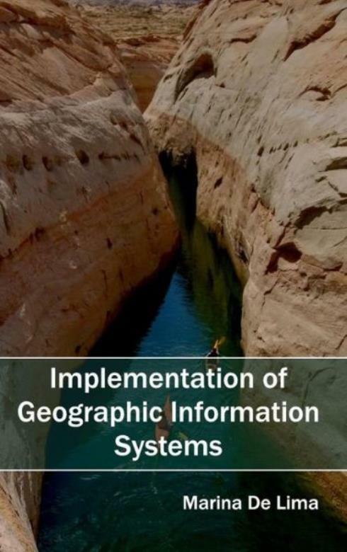 Implementation Of Geographic Information Systems