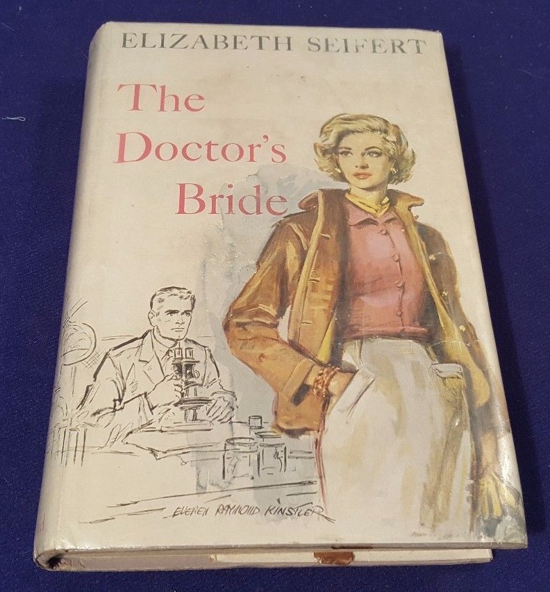 1960 THE DOCTORS BRIDE Hardcover Book by ELIZABETH SEIFERT