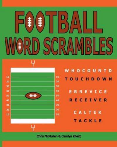 Football Word Scrambles: Puzzles for S- 9781468023145, paperback, Chris McMullen
