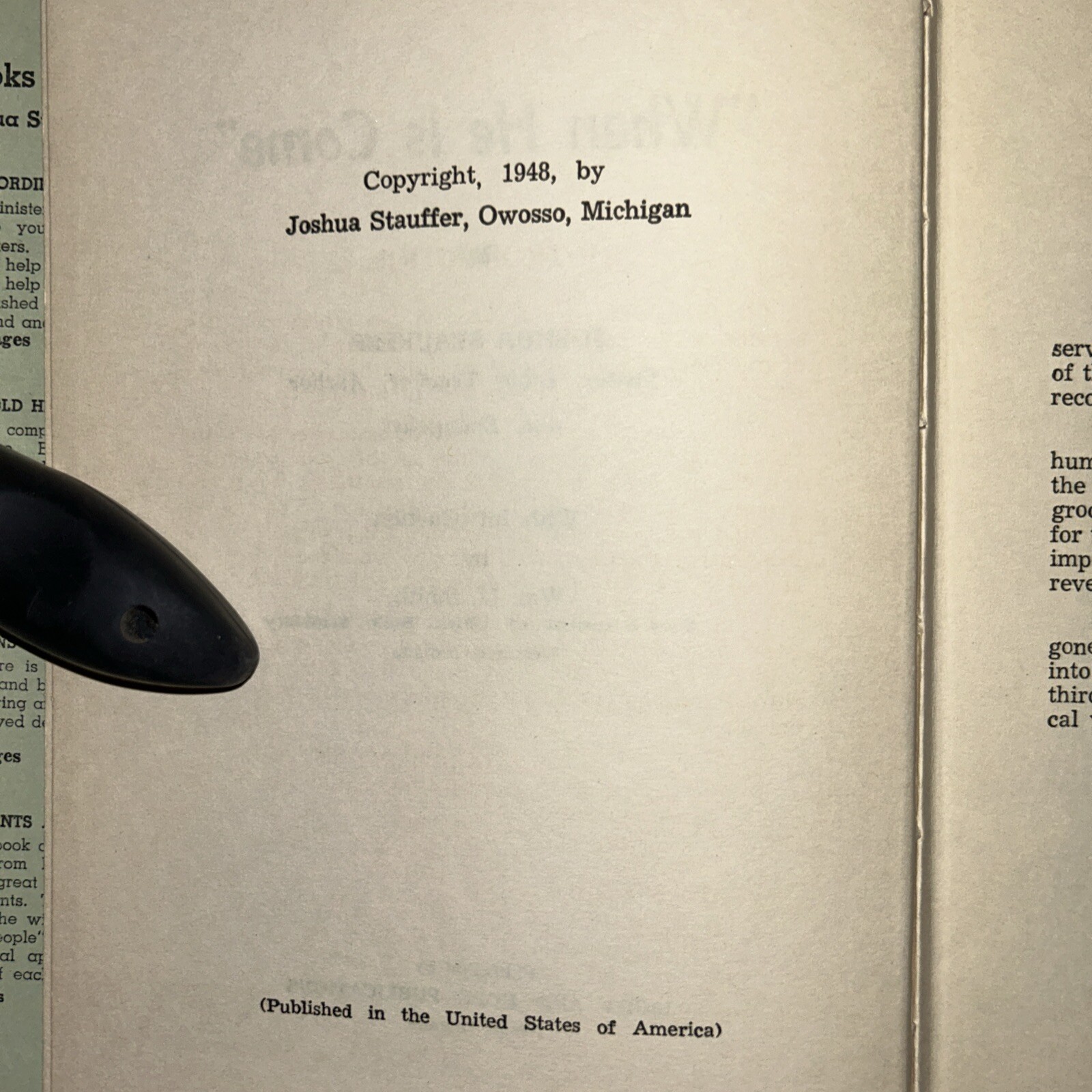 “When He Is Come” – Joshua Stauffer – 1948 – 198 pages – Union Bible Seminary
