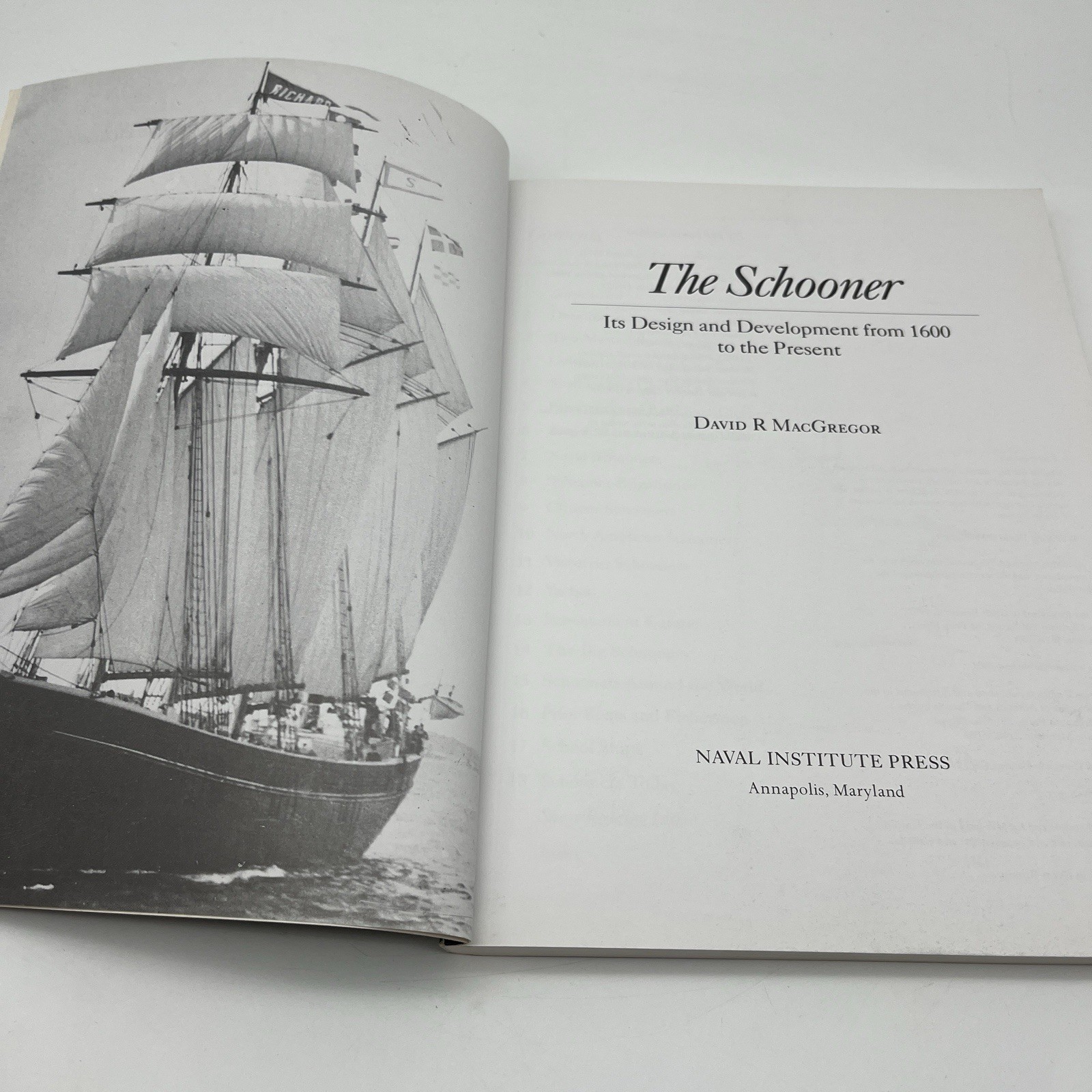 The Schooner Its Design and Development from 1600 to the Present by MacGregor…