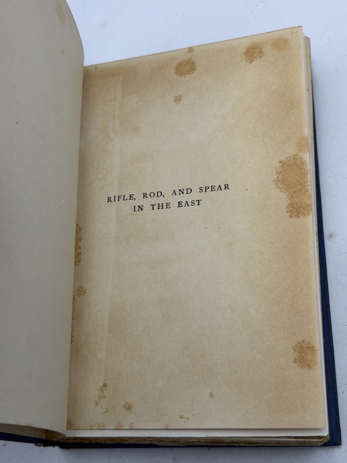 RIFLE, ROD, AND SPEAR IN THE EAST – FIRST EDITION BY SIR EDWARD DURAND